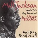 Ain't But a Few of Us Left by Milt Jackson