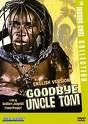 Goodbye Uncle Tom - English Version