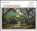Discovering Louisiana 2008 Wall Calendar