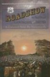 Roadshow : Landscape With Drums: A Concert Tour by Motorcycle