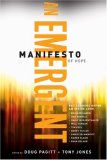 An Emergent Manifesto of Hope (emersion: Emergent Village resources for communities of faith)