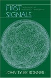 First Signals: The Evolution of Multicellular Development.