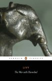 The History of Rome from Its Foundation, Books XXI-XXX: The War with Hannibal (Penguin Classics)