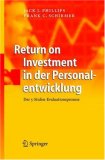 Return on Investment in der Personalentwicklung: Der 5-Stufen-Evaluationsprozess