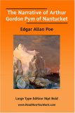 The Narrative of Arthur Gordon Pym of Nantucket  (Large Print)