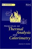 Principles of Thermal Analysis and Calorimetry (RSC Paperbacks)