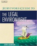 Survivor's Guide to the Legal Environment (with CD-ROM)