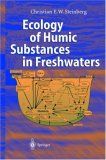 Ecology of Humic Substances in Freshwaters: Determinants from Geochemistry to Ecological Niches