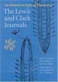 The Lewis and Clark Journals (Abridged Edition): An American Epic of Discovery (Lewis & Clark Expedition)
