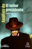 Analisis De El Senor Presidente (Centro Literario)