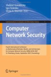 Computer Network Security: Fourth International Conference on Mathematical Methods, Models and Architectures for Computer Network Security, MMM-ACNS 2007, ... in Computer and Information Science)