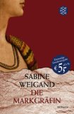 Sabine Weigand �Die Markgr�fin� bestellen bei Amazon.de