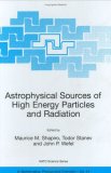 Astrophysical Sources of High Energy Particles and Radiation (NATO Science Series II: Mathematics, Physics and Chemistry)