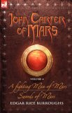 John Carter of Mars Vol. 4: A Fighting Man of Mars & Swords of Mars (John Carter of Mars)