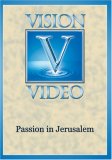 Passion in Jerusalem