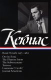 Jack Kerouac: Road Novels 1957-1960: On the Road / The Dharma Bums / The Subterraneans / Tristessa / Lonesome Traveler / Journal Selections (Library of America)