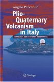 Plio-Quaternary Volcanism in Italy: Petrology, Geochemistry, Geodynamics