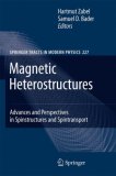 Magnetic Heterostructures: Advances and Perspectives in Spinstructures and Spintransport (Springer Tracts in Modern Physics)