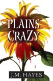 Plains Crazy (Mad Dog & Englishman Mysteries)