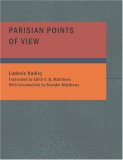 Parisian Points of View (Large Print Edition): Master-Tales