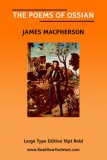 THE POEMS OF OSSIAN (Large Print)