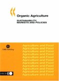 Organic Agriculture: Sustainability, Markets, and Policies (Cabi Publishing)