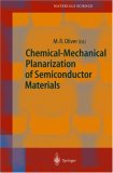 Chemical Mechanical Planarization of Semiconductor Materials