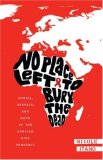 No Place Left to Bury the Dead: Denial, Despair and Hope in the African AIDS Pandemic