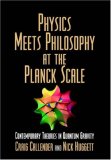 Physics Meets Philosophy at the Planck Scale: Contemporary Theories in Quantum Gravity