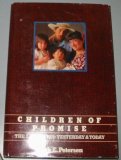 CHILDREN OF PROMISE - The Lamanites: Yesterday & Today