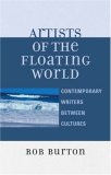 Artists of the Floating World: Contemporary Writings Between Cultures