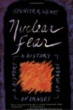 Nuclear Fear: A History of Images