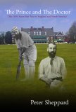 The Prince and Doctor: The 1893 Australian Tour to England and North America