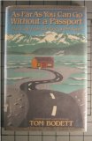 As Far As You Can Go Without a Passport: The View from the End of the Road : Comments and Comic Pieces