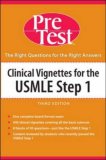 Clinical Vignettes for the USMLE Step 1: PreTest Self-Assessment & Review (Pre-Test Basic Science Series)