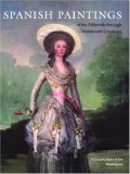 Spanish Paintings of the Fifteenth through Nineteenth Centuries (The Collections of the National Gallery of Art Systematic Catalogue)