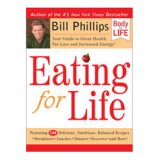 Eating for Life by Bill Phillips