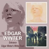 Entrance/Edgar Winter's White Trash