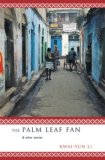 The Palm Leaf Fan and Other Stories: and other stories