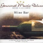 Gourmet Music Deluxe: Wine Bar
