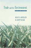 Trade and the Environment: Theory and Evidence (Princeton Series in International Economics)