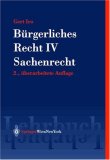 B&uuml;rgerliches Recht IV. Sachenrecht (Springers Kurzlehrb&uuml;cher der Rechtswissenschaft)