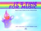 It's Time for Music