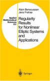 Regularity Results for Nonlinear Elliptic Systems and Applications