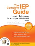 The Complete IEP Guide: How to Advocate for Your Special Ed Child
