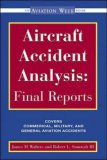 Aircraft Accident Analysis: Final Reports