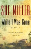 While I Was Gone (Oprah's Book Club)