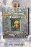 Rome and the Literature of Gardens (Classical Inter/Faces) (Classical Inter/Faces)