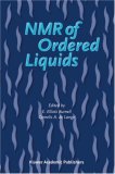 NMR of Ordered Liquids