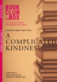 Bookclub in a Box Discusses the Novel A Complicated Kindness, by Miriam Toews